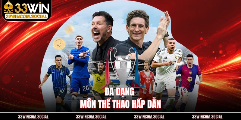 Đa dạng môn thể thao hấp dẫn