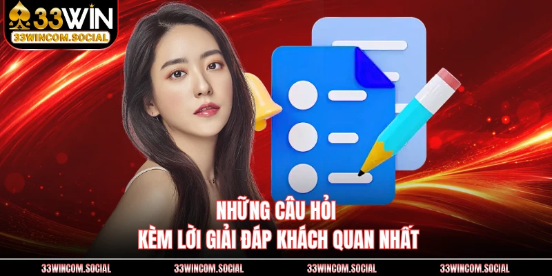 Những câu hỏi kèm lời giải đáp khách quan nhất